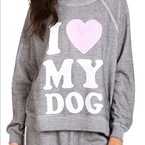 Wildfox I love my Dog Sweatshirt